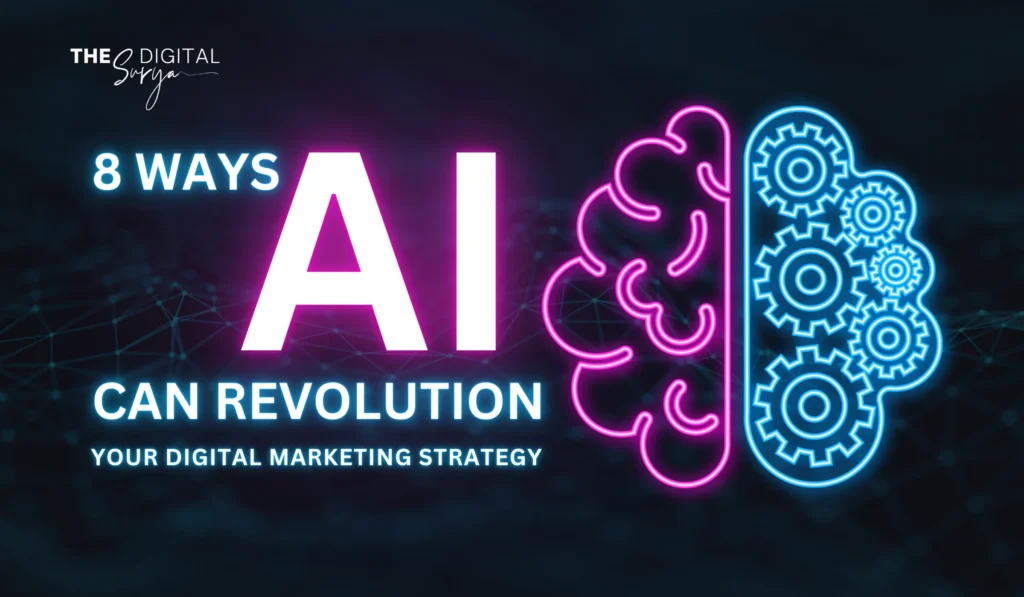 AI Revolutionize Your Digital Marketing